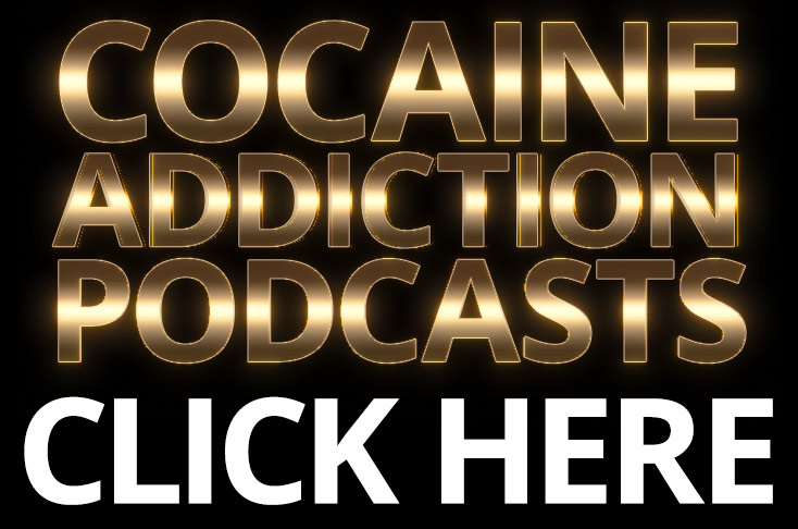 Cocaine Addiction Podcasts